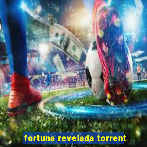 fortuna revelada torrent